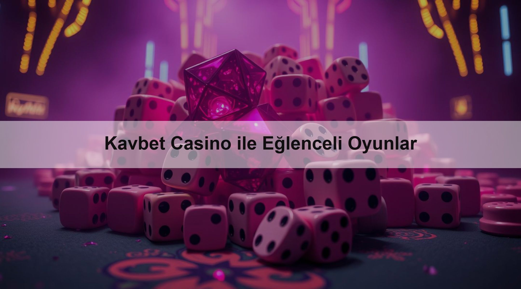 Kavbet Casino ile Eğlenceli Oyunlar