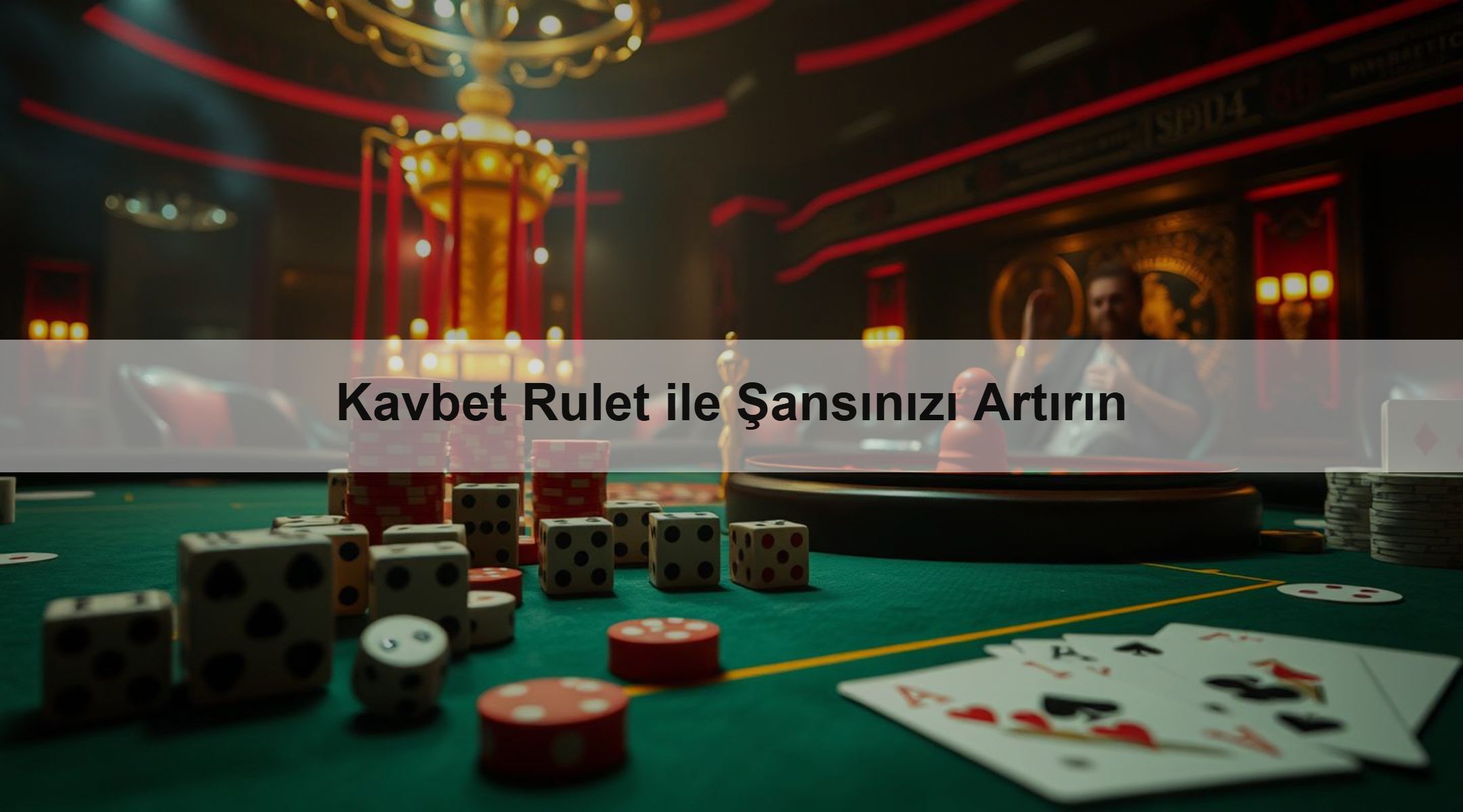 Kavbet Rulet ile Şansınızı Artırın 1 Kavbet Rulet ile Şansınızı Artırın