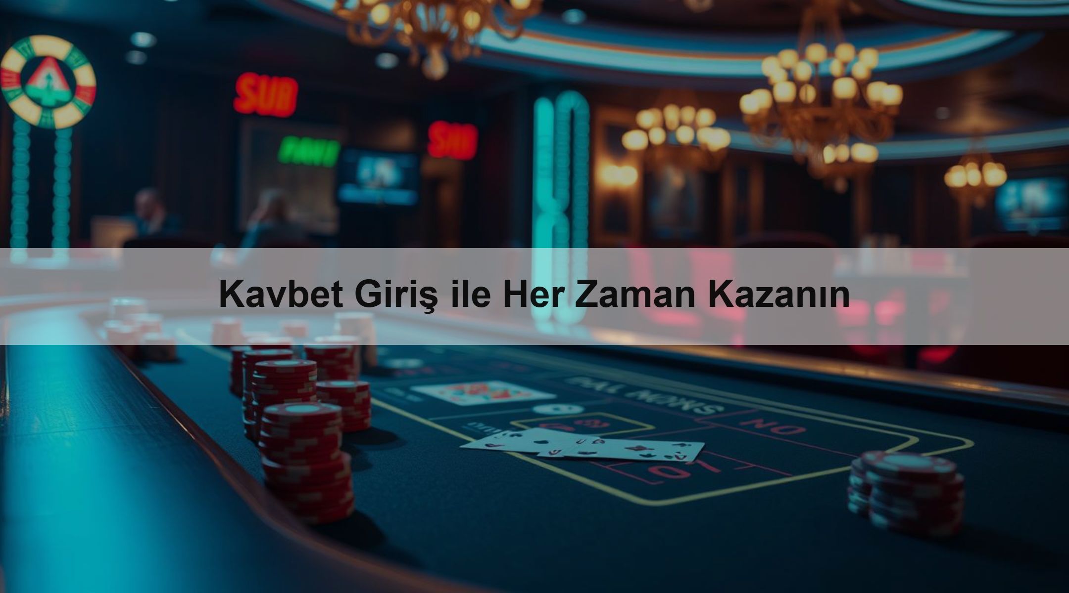 Kavbet Giriş ile Her Zaman Kazanın