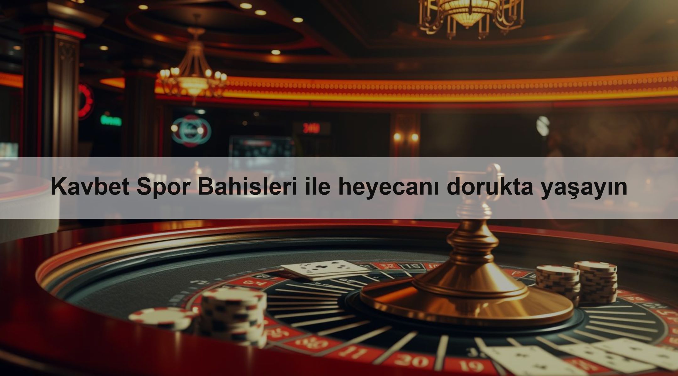 Kavbet Spor Bahisleri ile heyecanı dorukta yaşayın