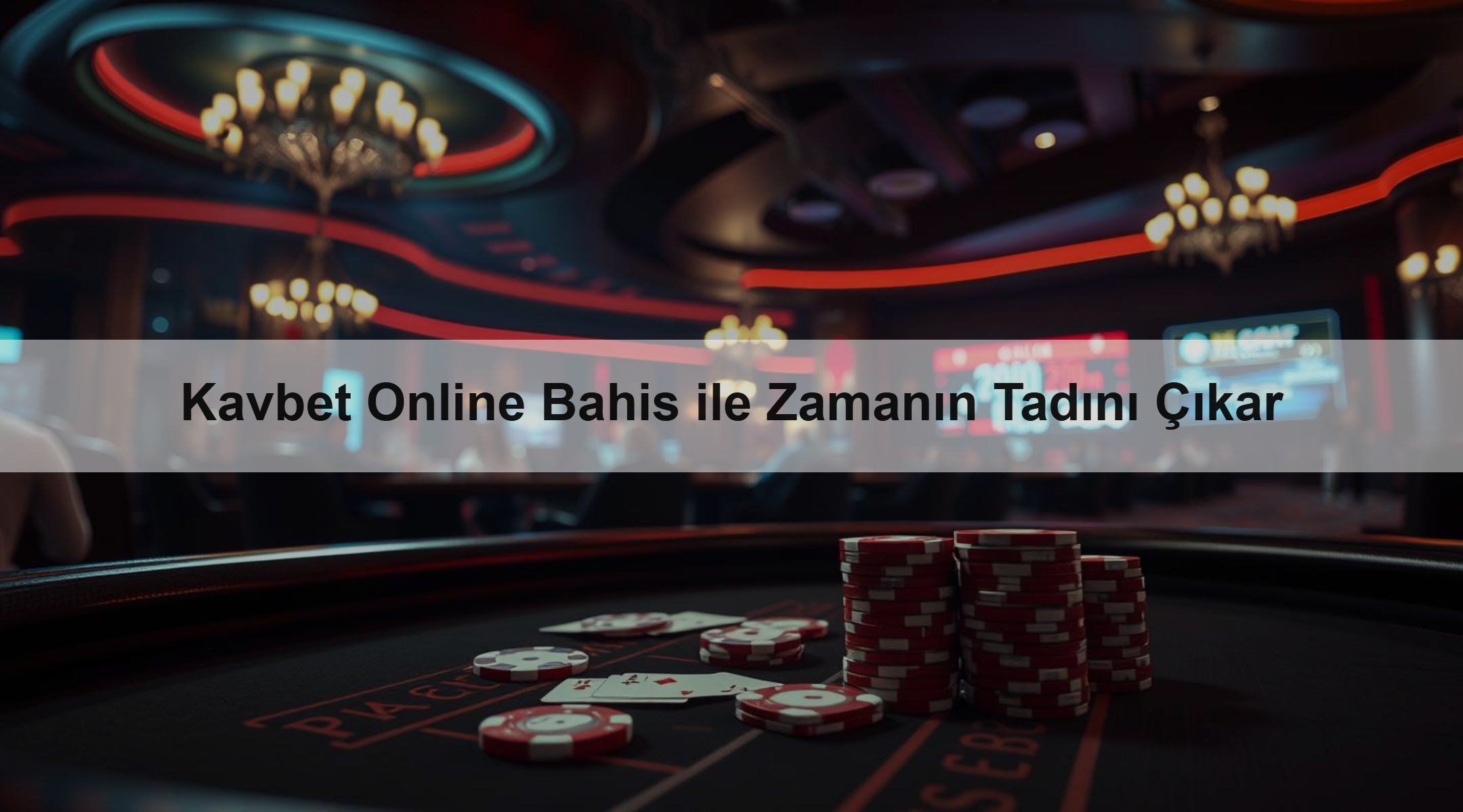 Kavbet Online Bahis ile Zamanın Tadını Çıkar